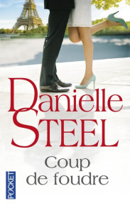 Coup de foudre - Steel Danielle ; Berthet Catherine