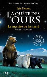 La quête des ours, cycle 1 Tome 2 : Le mystère du lac sacré - Hunter Erin ; Berganz Fabienne