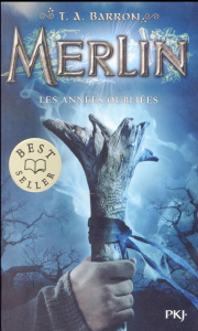 Merlin Tome 1 : Les années oubliées - Barron T.A ; Piganiol Agnès