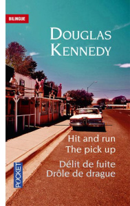 Drôle de drague et Délit de fuite. Edition bilingue français-anglais - Kennedy Douglas ; Marcheteau Michel ; Savio Michel