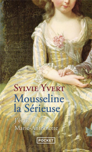 Mousseline la sérieuse - Yvert Sylvie