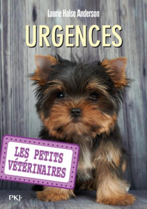Les Petits Vétérinaires Tome 19 : Urgences - Halse Anderson Laurie ; Bebey Kidi