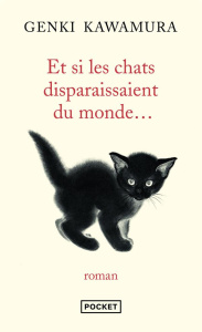 Et si les chats disparaissaient du monde... - Kawamura Genki