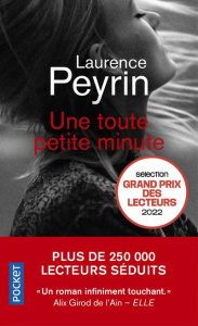 Une toute petite minute - Peyrin Laurence