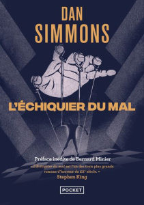 L'échiquier du mal - Simmons Dan ; Brèque Jean-Daniel ; Minier Bernard