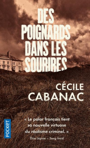 Des poignards dans les sourires - Cabanac Cécile