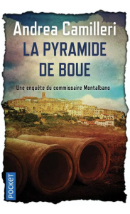 La pyramide de boue - Camilleri Andrea ; Quadruppani Serge
