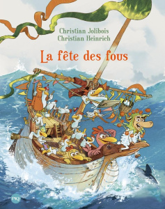 Les P'tites Poules Tome 21 : La fête des fous - Jolibois Christian ; Heinrich Christian