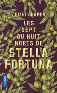 Les sept ou huit morts de Stella Fortuna - Grames Juliet ; Bouet Caroline
