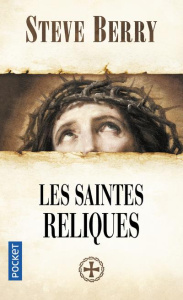 Les saintes reliques - Berry Steve ; Szczeciner Philippe