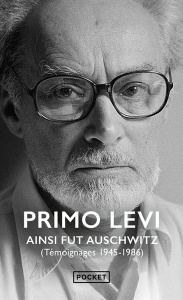 Ainsi fut Auschwitz (Témoignages 1945-1986) - Levi Primo ; Benevolo Leonardo ; Levi Fabio ; Scar