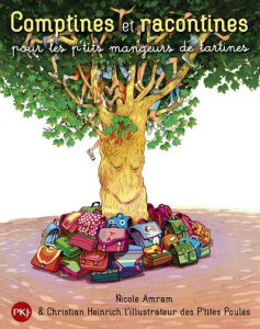 Comptines et racontines pour les p'tits mangeurs de tartines - Amram Nicole ; Heinrich Christian