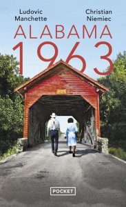 Alabama 1963 - Manchette Ludovic ; Niemiec Christian
