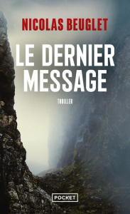 Le dernier message - Beuglet Nicolas