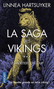 La saga des Vikings/03/Les héritiers du loup - Hartsuyker Linnea