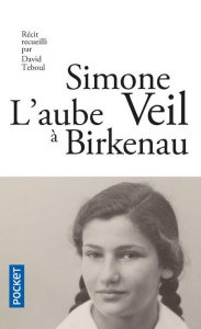 L'aube à Birkenau. Edition limitée - Veil Simone ; Teboul David