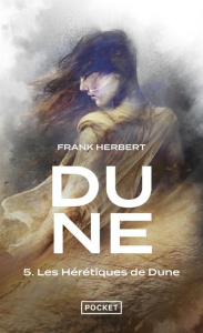Le cycle de Dune Tome 5 : Les hérétiques de Dune - Herbert Frank ; Abadia Guy