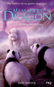 Les Messagers du Dragon Tome 3 : La montagne aux défis - Hunter Erin ; Fraisse Frédérique