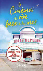 Le cinéma de rêve face à la mer - Hepburn Holly