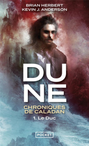 Dune : Chroniques de Caladan Tome 1 : Le Duc - Herbert Brian ; Anderson Kevin James ; Le Boucher