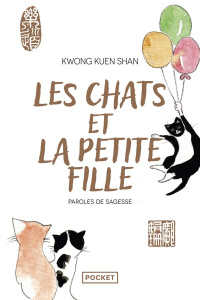 Les chats et la petite fille - Kwong Kuen Shan ; Beury Maryline