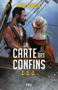 La carte des confins Tome 3 : La destinée de l'Avalon - Reppelin Marie