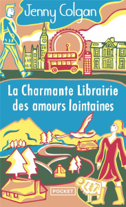 La Charmante Librairie des amours lointaines - Colgan Jenny ; Motet Laure