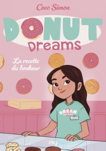 Donut Dreams Tome 1 : La recette du bonheur - Simon Coco ; Canavesi Vanessa