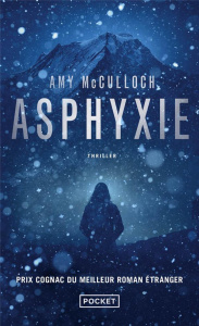 Asphyxie - McCulloch Amy ; Betsch Eric
