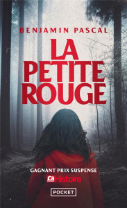 La petite rouge. Une enquête du dabe - Pascal Benjamin