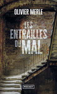 Les entrailles du mal - Merle Olivier