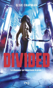 Dualed Tome 2 : Divided - Chapman Elsie ; Ortalda Maud