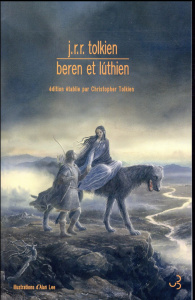 Beren et Lùthien - Tolkien John Ronald Reuel ; Lee Alan ; Lauzon Dani