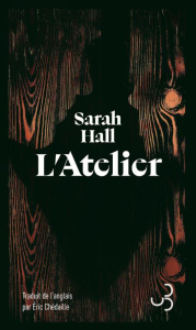L'atelier - Hall Sarah ; Chédaille Eric