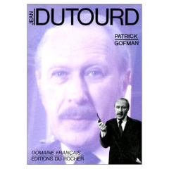 Jean Dutourd - Gofman Patrick