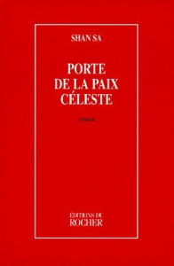 Porte de la Paix céleste - Sa Shan