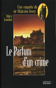 Le parfum d'un crime - London Mary
