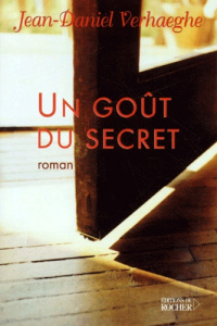 Un goût du secret - Verhaeghe Jean-Daniel
