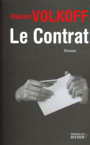 Le contrat - Volkoff Vladimir