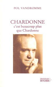 Chardonne, c'est beaucoup plus que Chardonne - Vandromme Pol