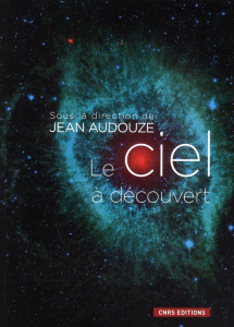 Le ciel à découvert - Audouze Jean