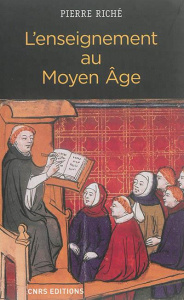 L'enseignement au Moyen Age - Riché Pierre