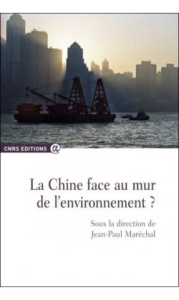 La Chine face au mur de l'environnement ? - Maréchal Jean-Paul