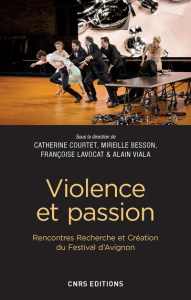 Violence et passion - Courtet Catherine ; Besson Mireille ; Lavocat Fran