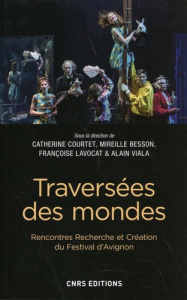 Traversées des mondes - Courtet Catherine ; Besson Mireille ; Lavocat Fran