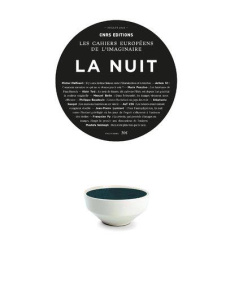 Les cahiers européens de l'imaginaire N° 10, juillet 2021 : La nuit - Dandrieux Michaël ; Susca Vincenzo