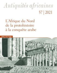 Antiquités africaines N° 57/2021 - Vismara Cinzia