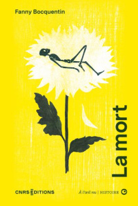 La mort - Bocquentin Fanny ; Gamon Caroline ; Dittmar Pierre