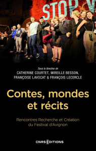 Contes, mondes et récits - Courtet Catherine ; Besson Mireille ; Lavocat Fran