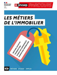 Les métiers de l'immobilier - Alexandre-Bailly Frédérique